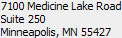 7100 Medicine Lake Road, Suite 250, Minneapolis, MN 55427